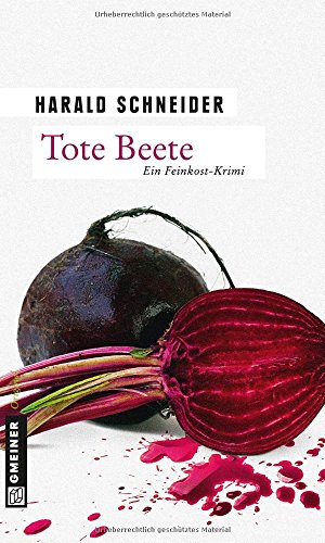 Tote Beete: Palzkis zehnter Fall (Kriminalromane im GMEINER-Verlag)